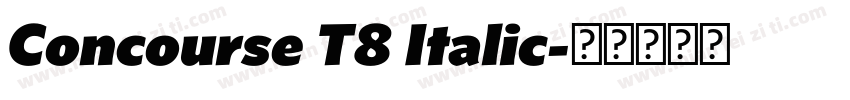 Concourse T8 Italic字体转换